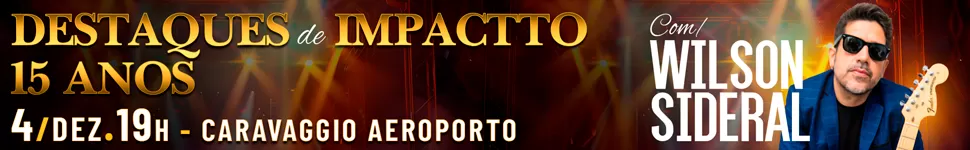 DESTAQUES DE IMPACTTO