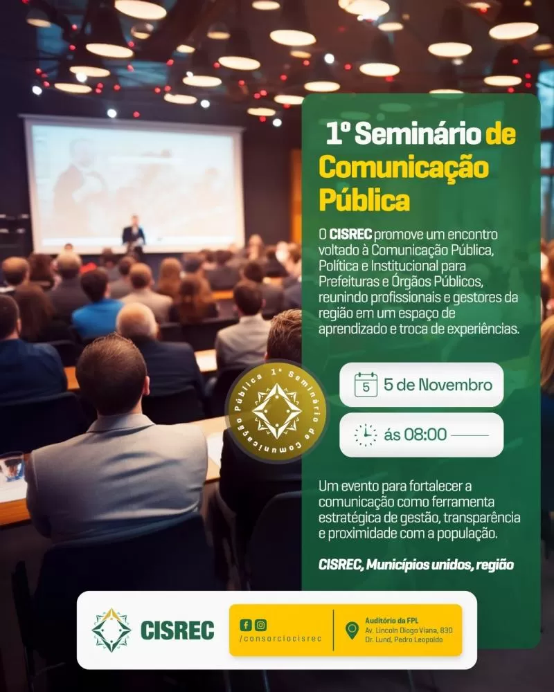 CISREC realiza 1º Seminário de Comunicação Pública para fortalecer diálogo entre governo e cidadãos