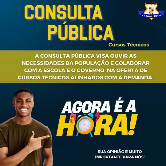 Escola Estadual Padre Menezes realiza consulta pública para novos cursos técnicos gratuitos