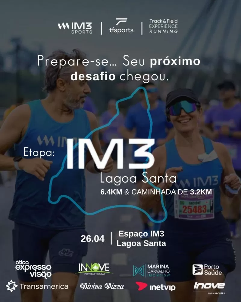 Corrida IM3 em parceria com Track&Field será realizada em Lagoa Santa no dia 26 de abril