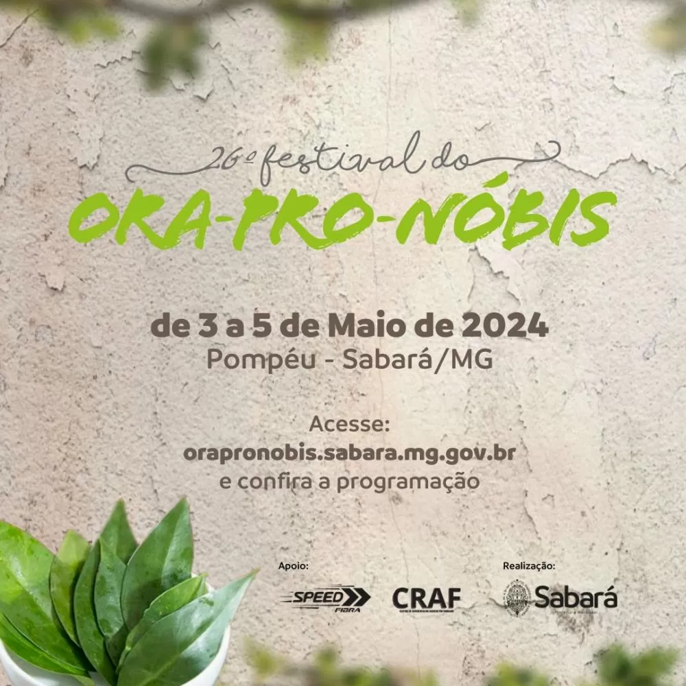 26º Festival do Ora-Pro-Nóbis acontece em Sabará; confira a programação