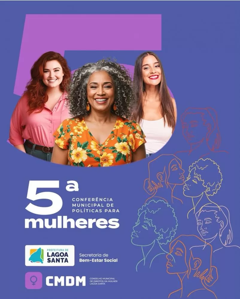 Prefeitura de Lagoa Santa convida população para 5ª Conferência Municipal de Políticas para Mulheres