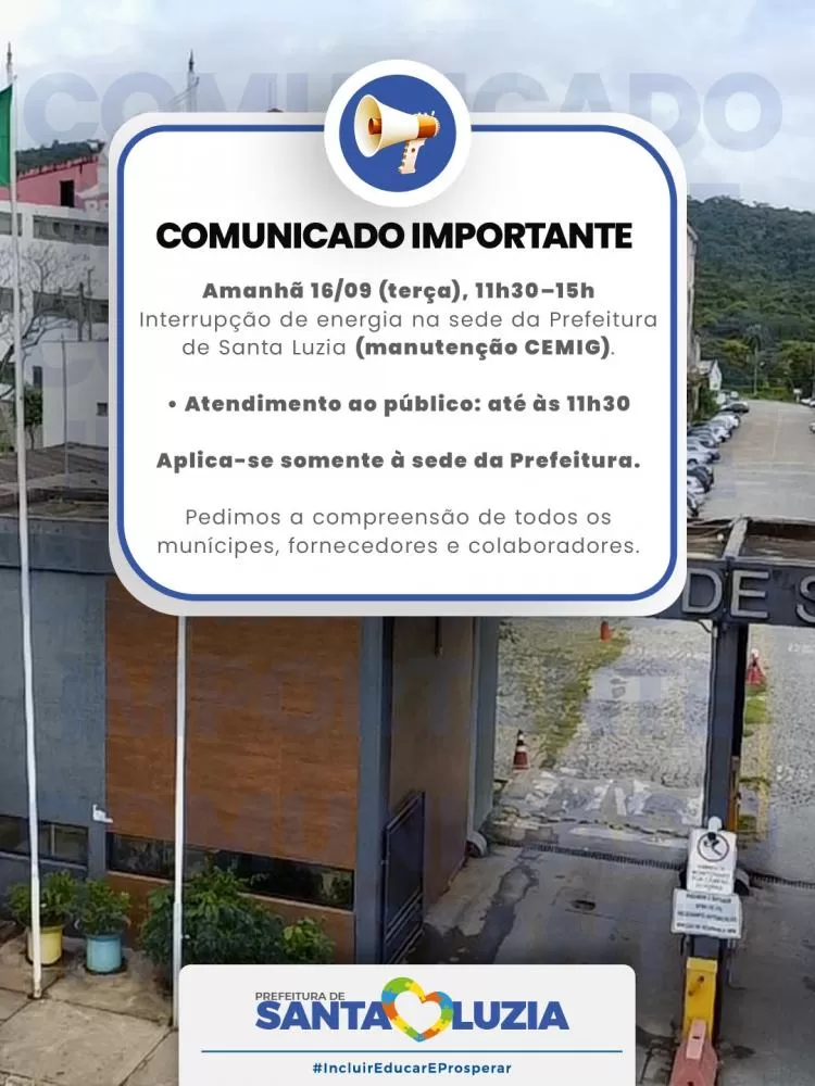 Prefeitura de Santa Luzia terá interrupção de energia nesta terça-feira para manutenção