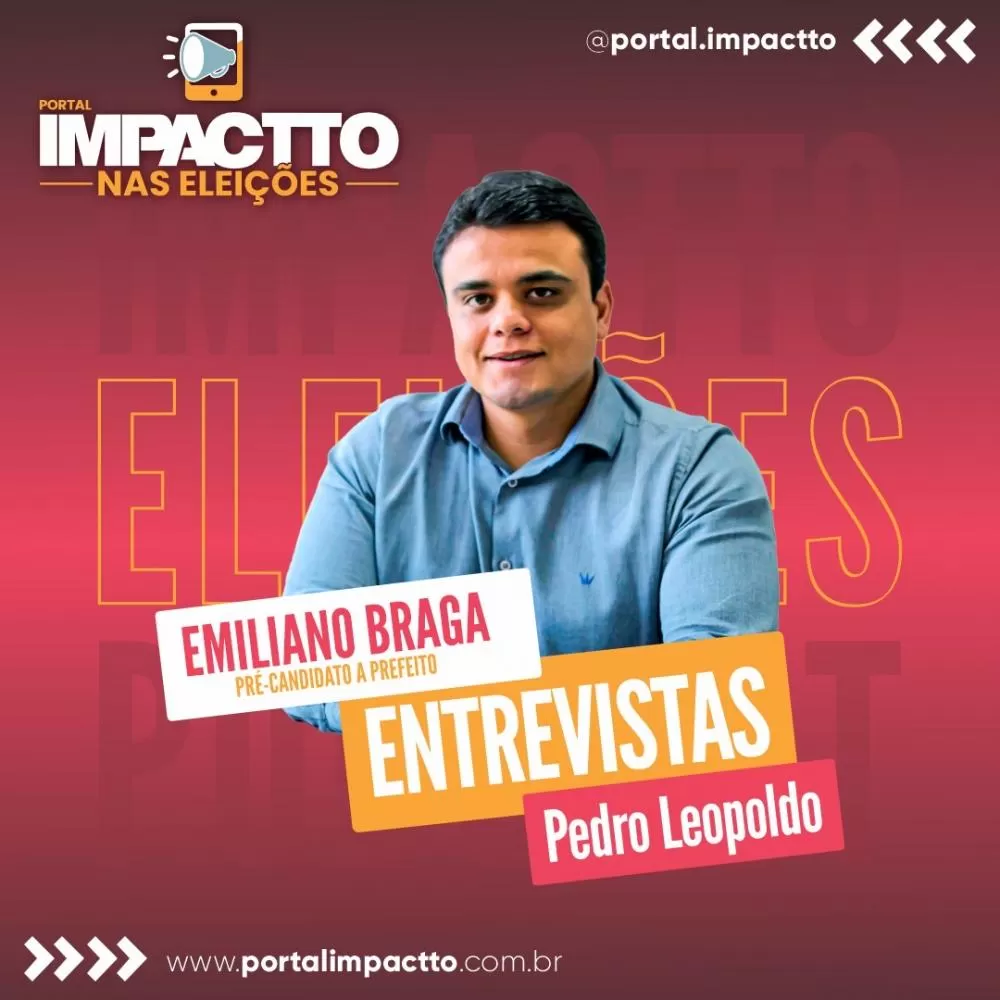 Entrevista com Emiliano Braga - pré-candidato a prefeito de Pedro Leopoldo 
